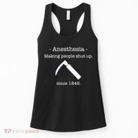 Anesthesia Making People Shut Up Since 1846 Women's Tank Top thumb 0