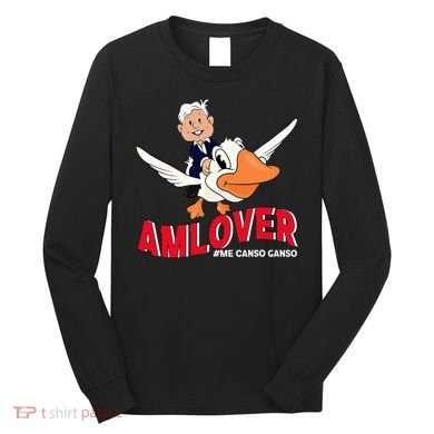 Amlover Mexican President Amlo Long Sleeve Shirt