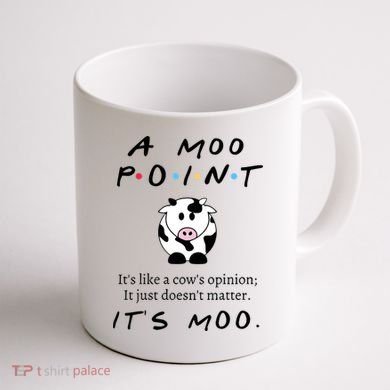 A Moo Point Its Like A Cows Opinion Coffee Mug back