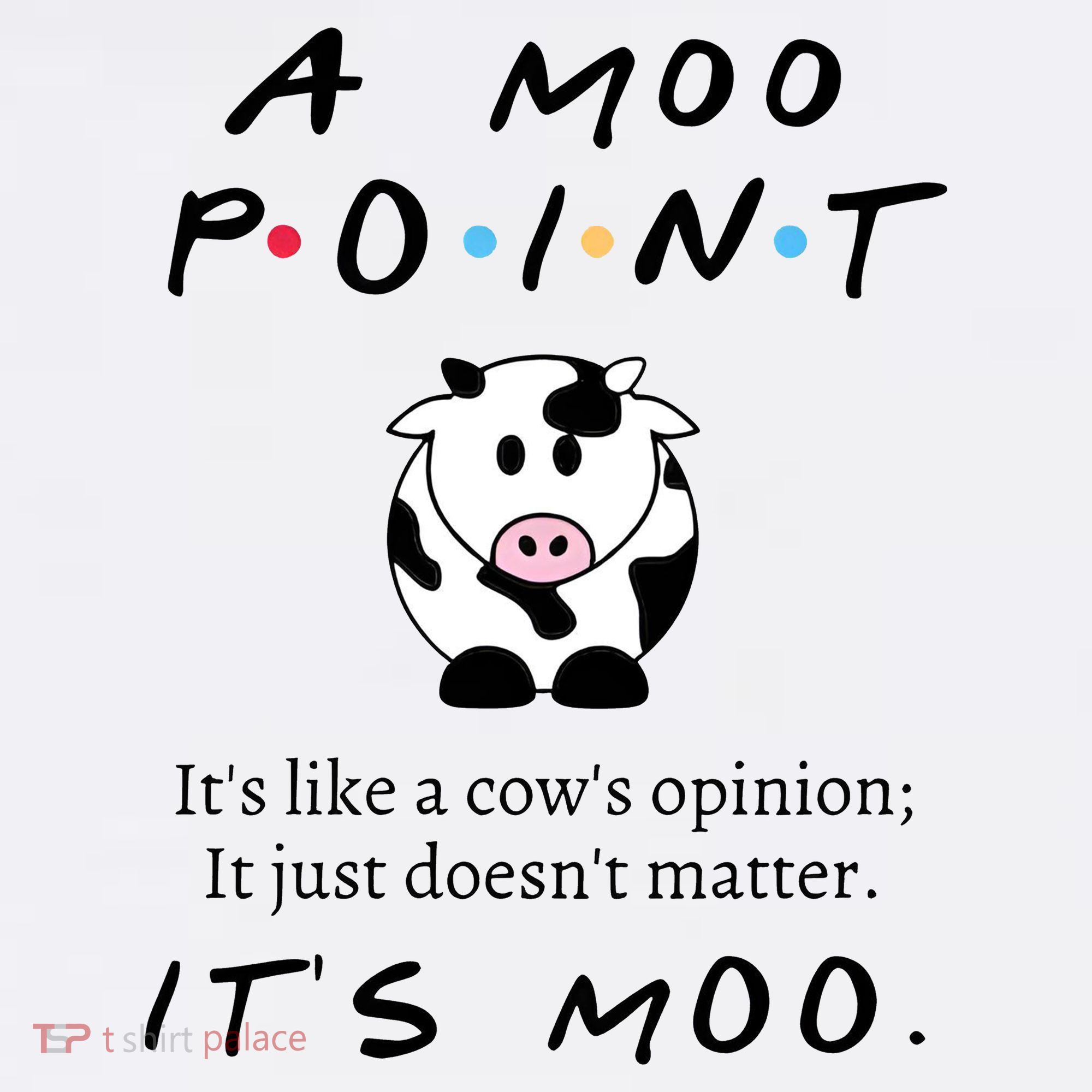 A Moo Point Its Like A Cows Opinion Long Sleeve Pajama Set