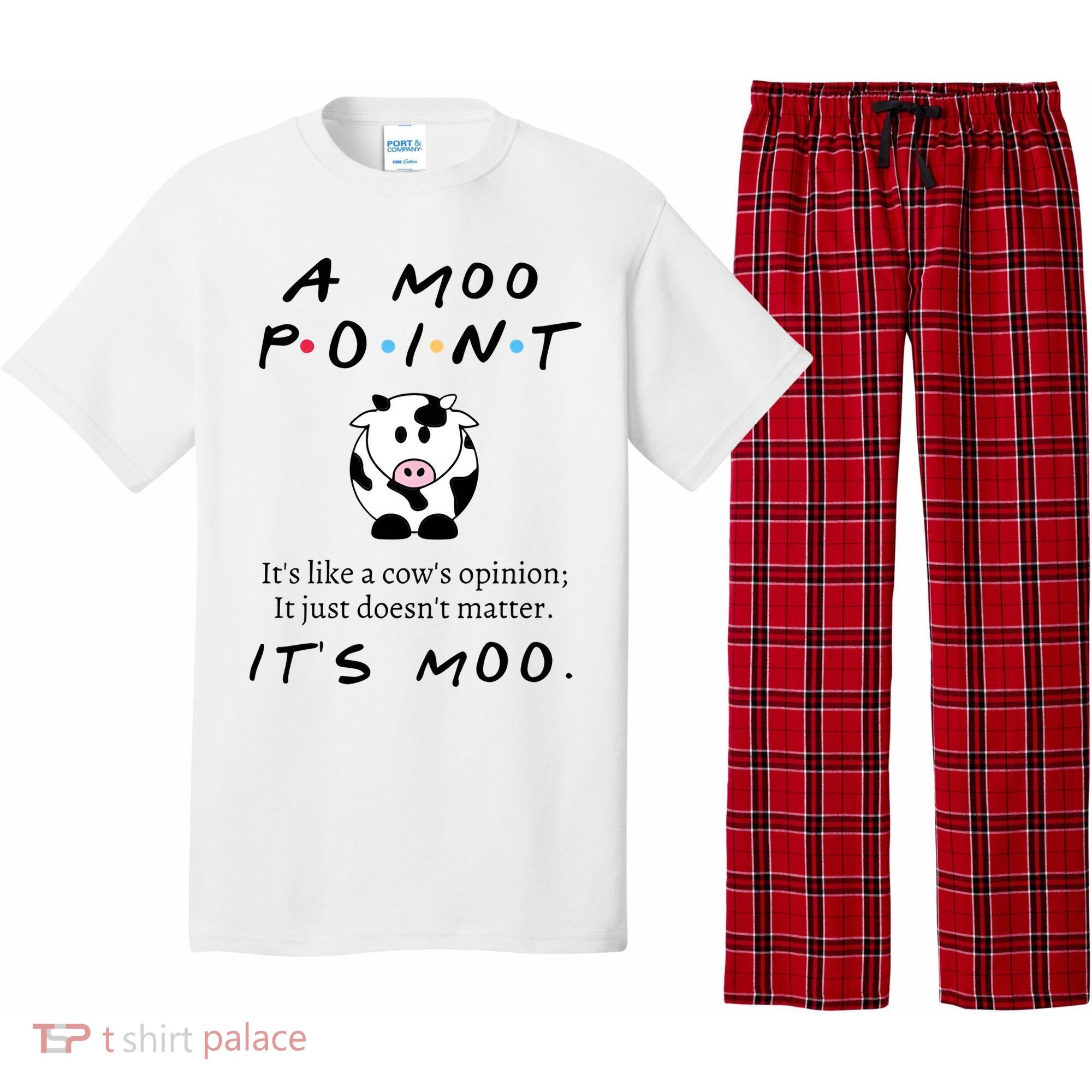 A Moo Point Its Like A Cows Opinion Pajama Set