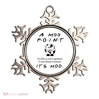 A Moo Point Its Like A Cows Opinion Ornament