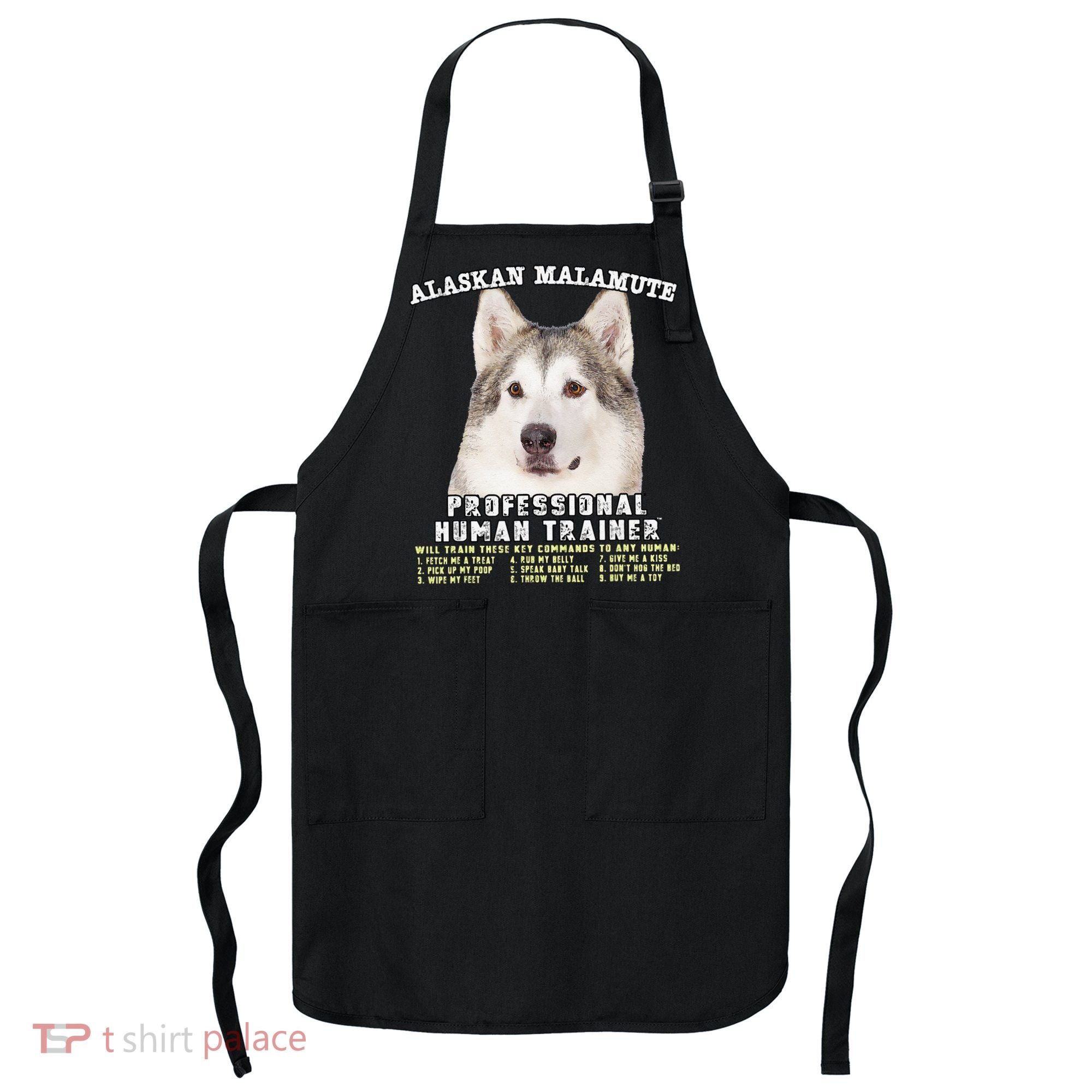 Alaskan Malamute Professional Human Trainer Cute Dog Apron