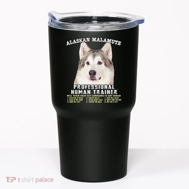 Alaskan Malamute Professional Human Trainer Cute Dog Tumbler