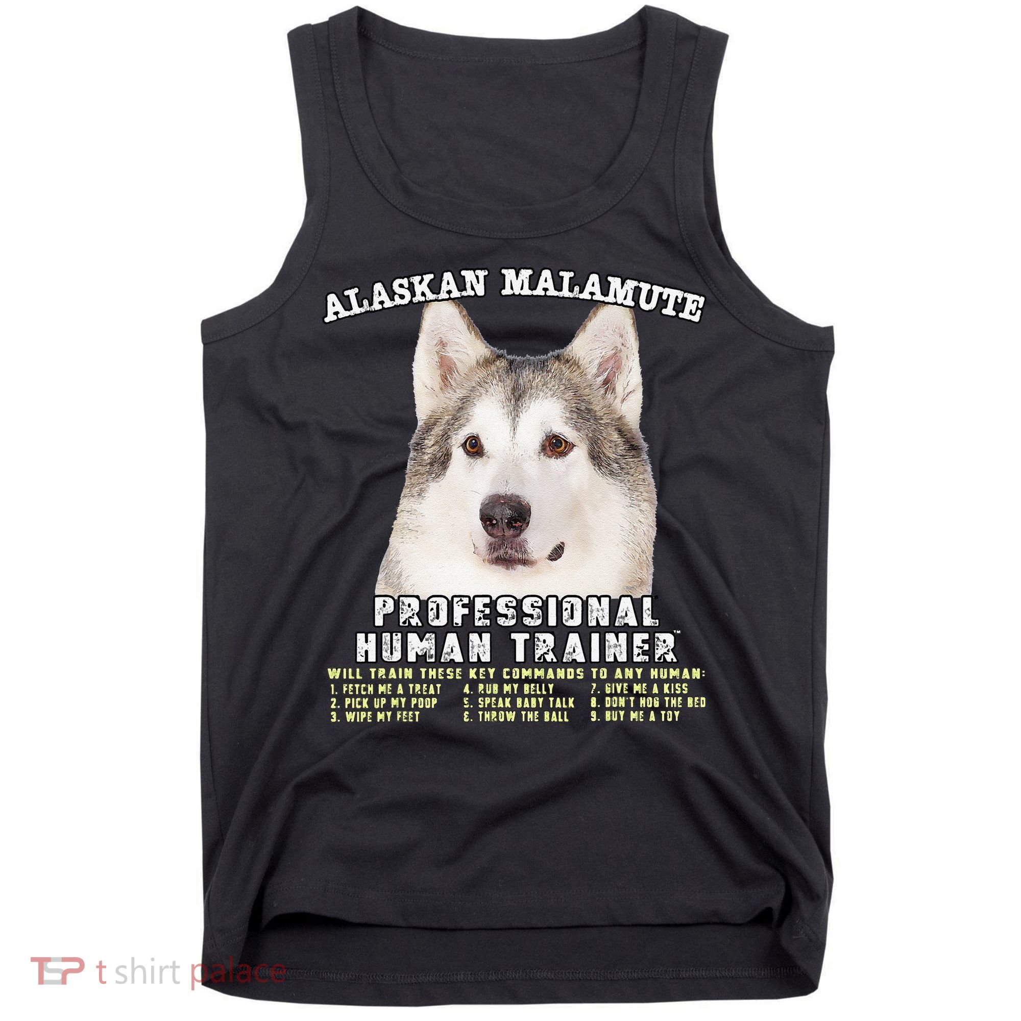 Alaskan Malamute Professional Human Trainer Cute Dog Tank Top