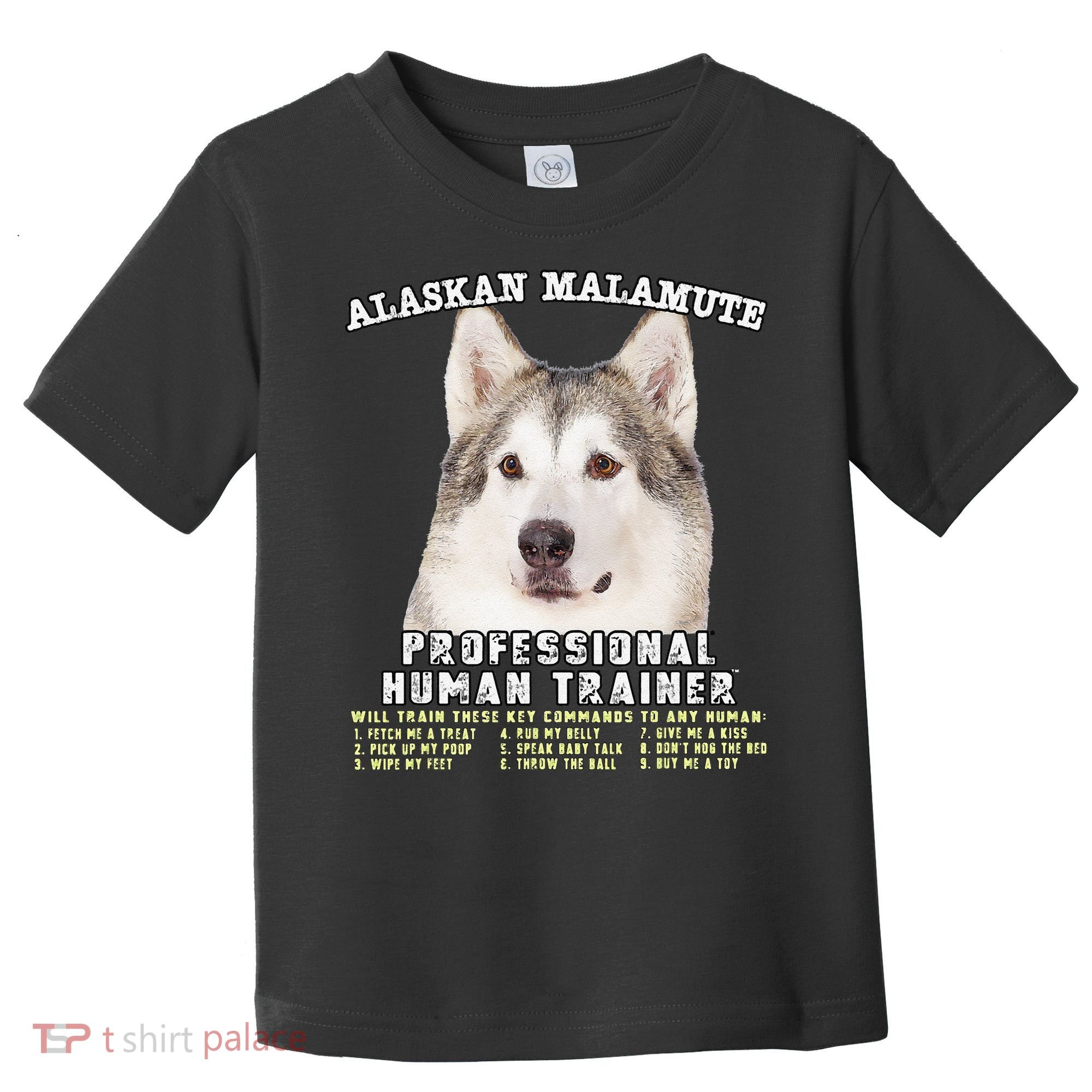 Alaskan Malamute Professional Human Trainer Cute Dog Toddler T-Shirt