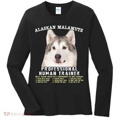 Alaskan Malamute Professional Human Trainer Cute Dog Women's Long Sleeve Shirt