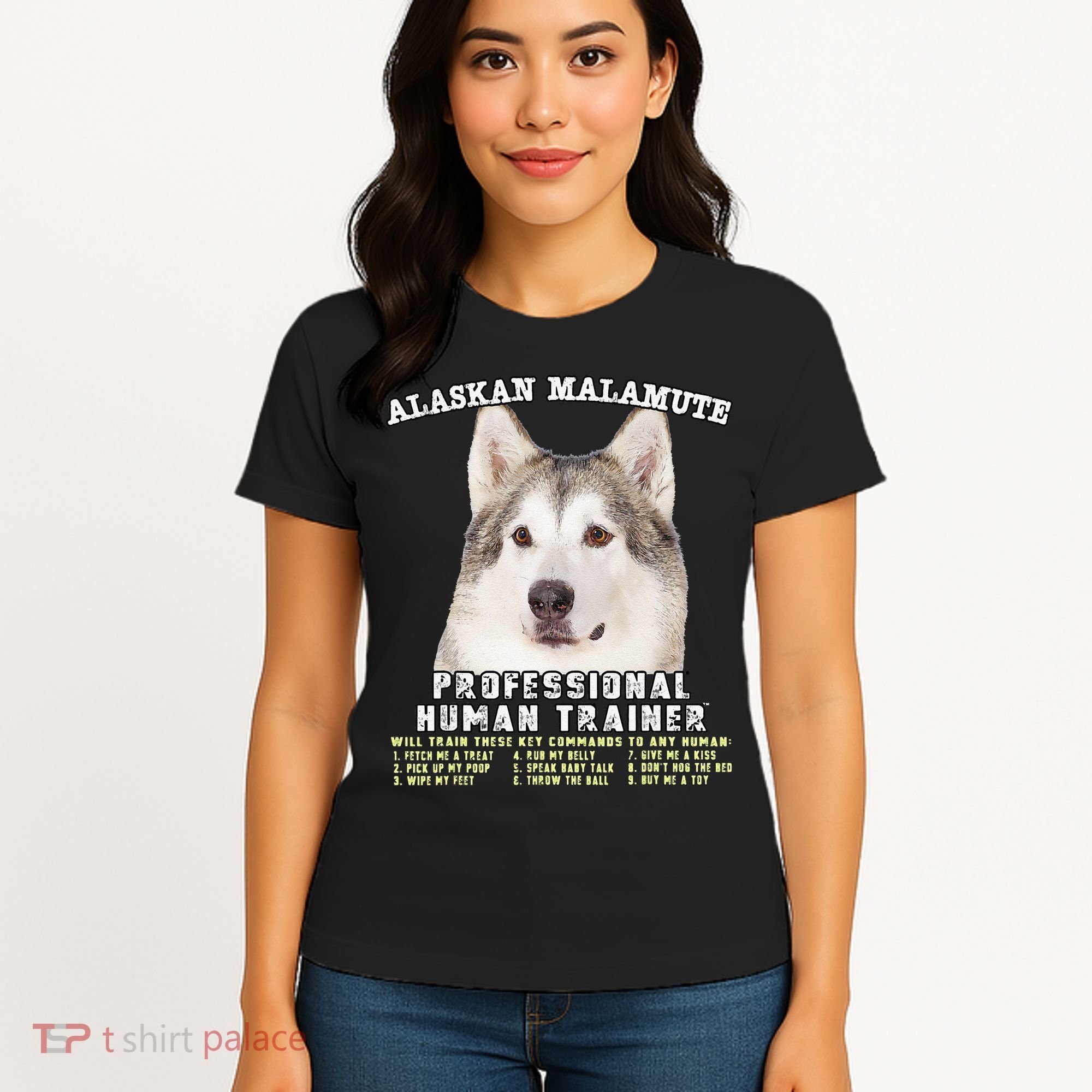 Alaskan Malamute Professional Human Trainer Cute Dog Women's T-Shirt