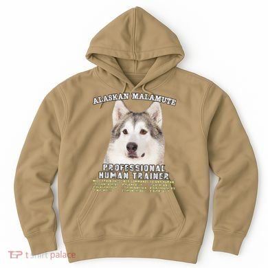 Alaskan Malamute Professional Human Trainer Cute Dog Hoodie