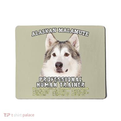 Alaskan Malamute Professional Human Trainer Cute Dog Mousepad