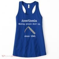 Anesthesia Making People Shut Up Since 1846 Women's Tank Top thumb 0