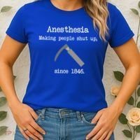 Anesthesia Making People Shut Up Since 1846 Women's T-Shirt thumb 2