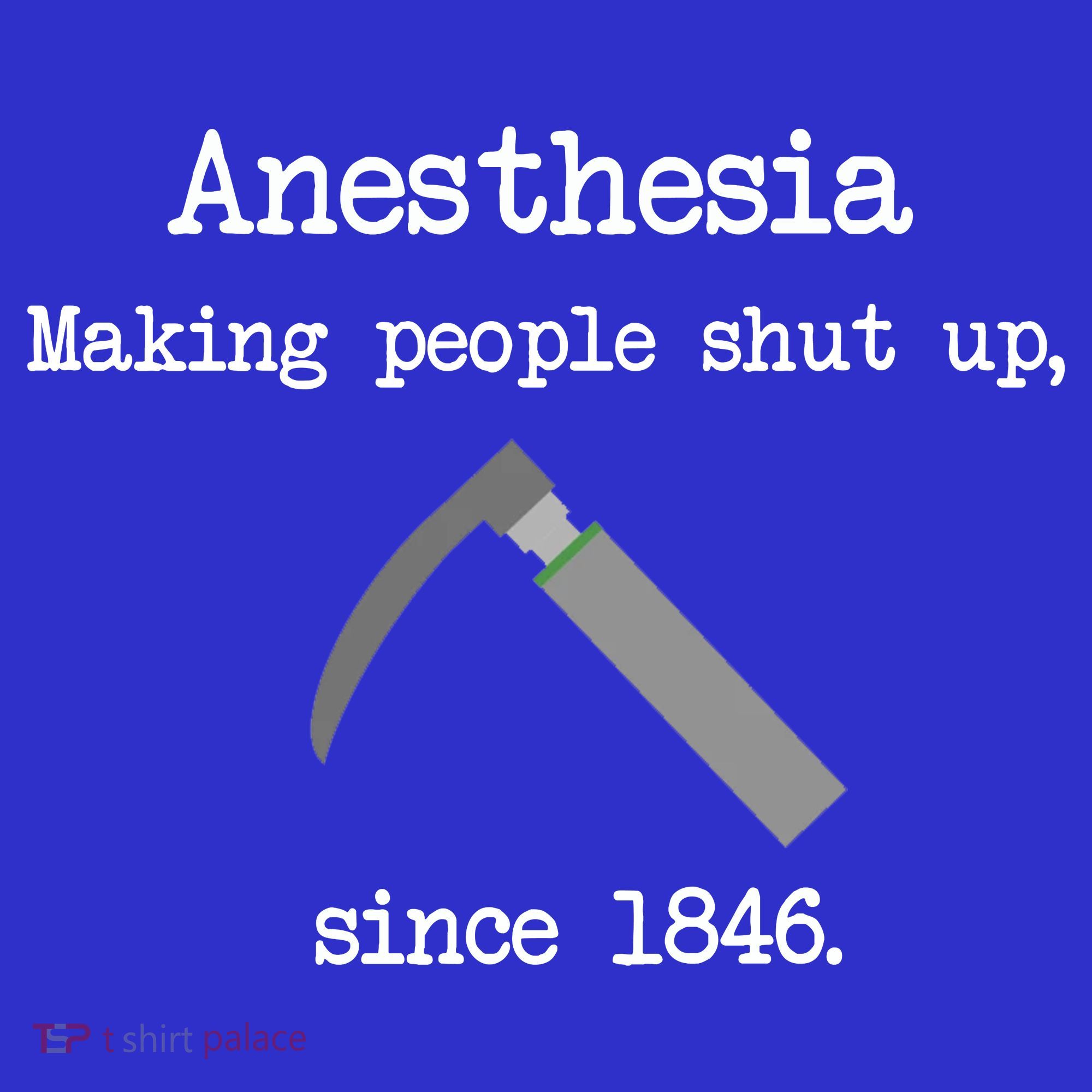 Anesthesia Making People Shut Up Since 1846 Kids Hoodie