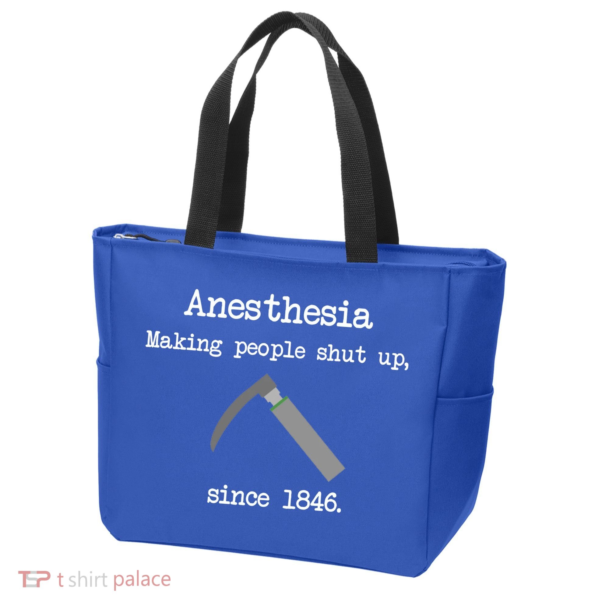 Anesthesia Making People Shut Up Since 1846 Tote Bag