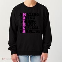 Amazing Mother Quote Cute Gift Women's Sweatshirt thumb 0