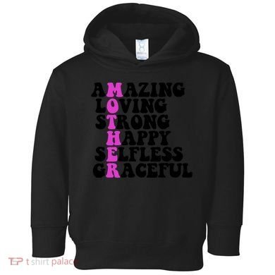 Amazing Mother Quote Cute Gift Toddler Hoodie