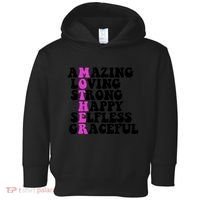 Amazing Mother Quote Cute Gift Toddler Hoodie thumb 0