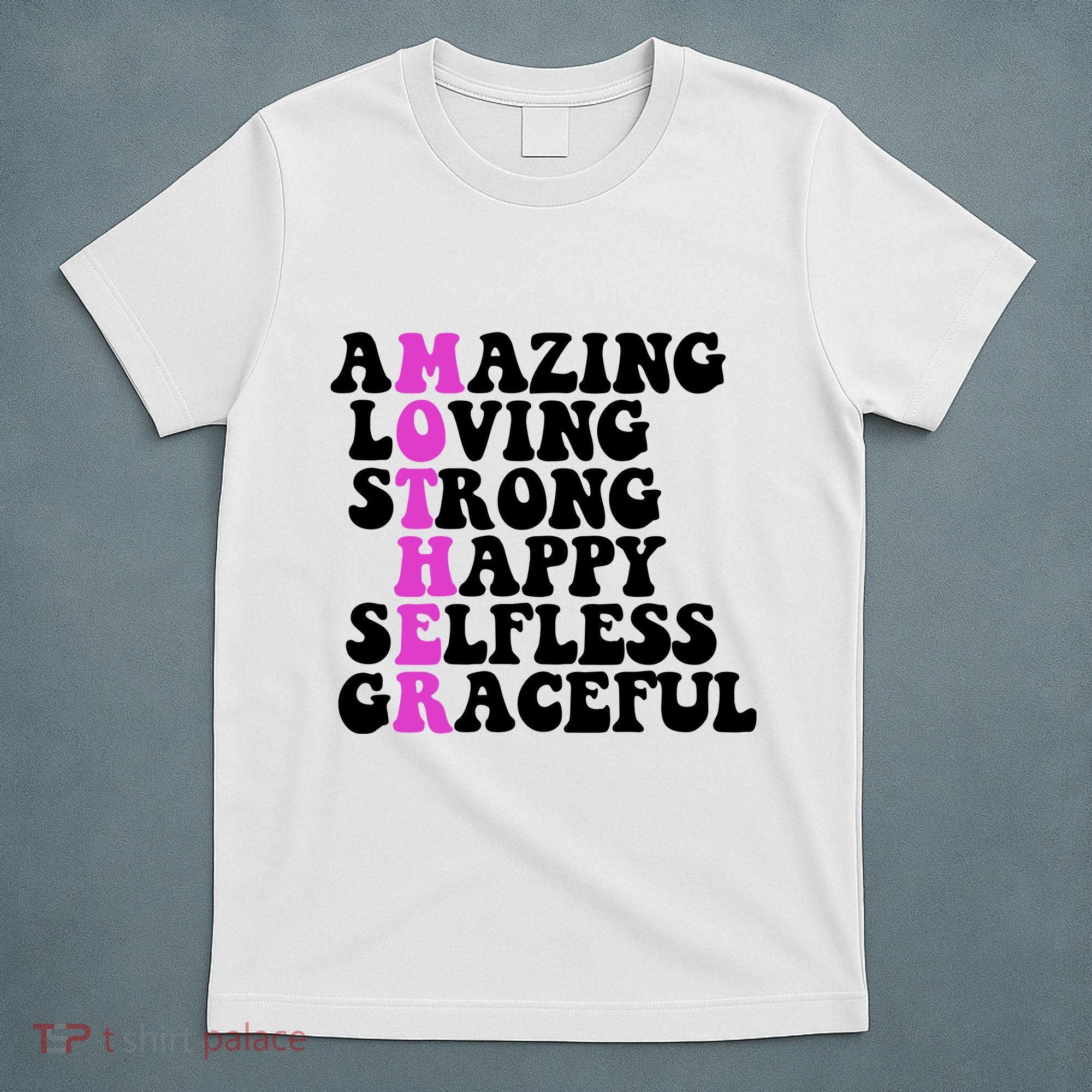 Amazing Mother Quote Cute Gift T-Shirt