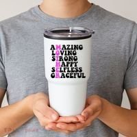 Amazing Mother Quote Cute Gift Tumbler thumb 2