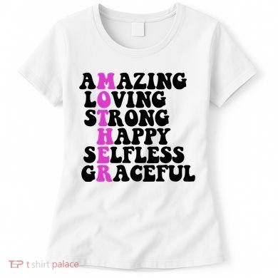 Amazing Mother Quote Cute Gift Women's T-Shirt