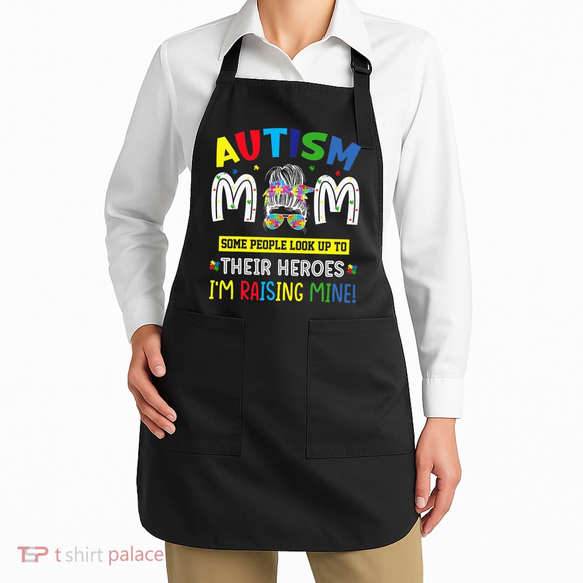 Autism Mom Raising Hero Autism Awareness Messy Bun Apron