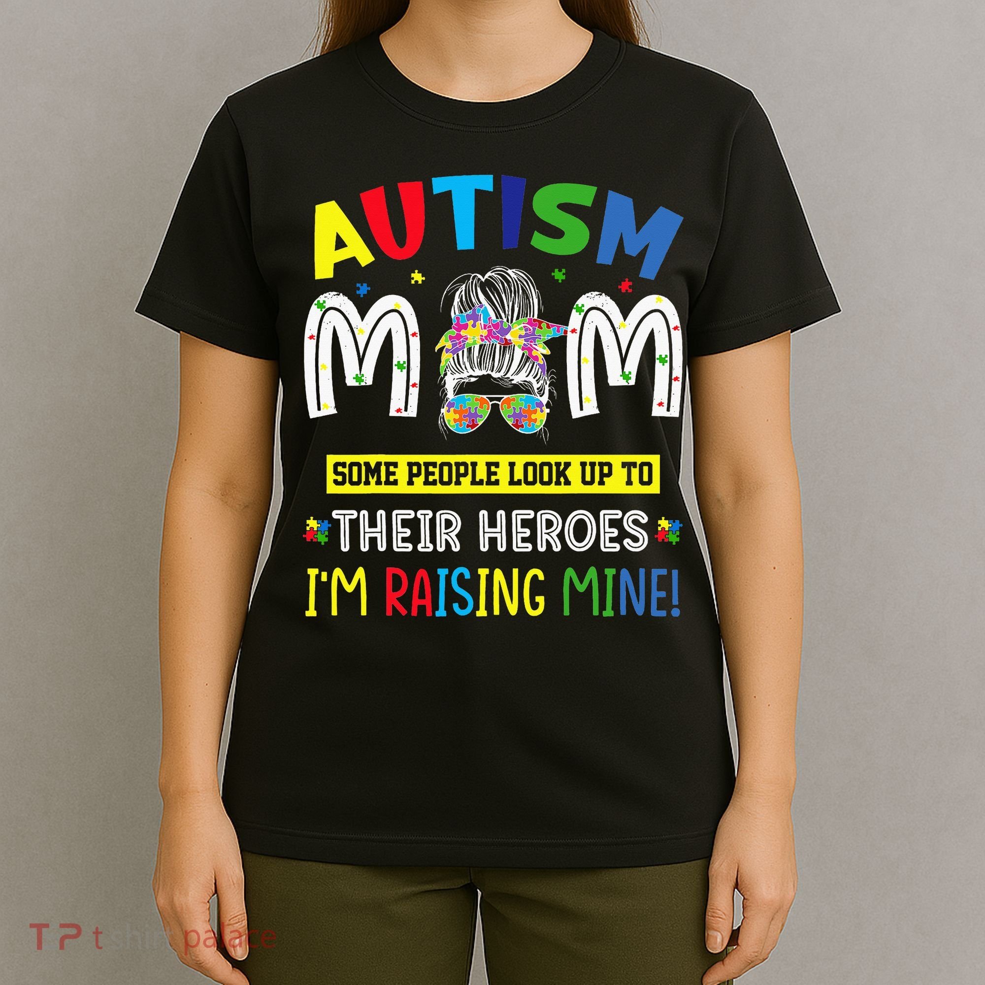Autism Mom Raising Hero Autism Awareness Messy Bun T-Shirt