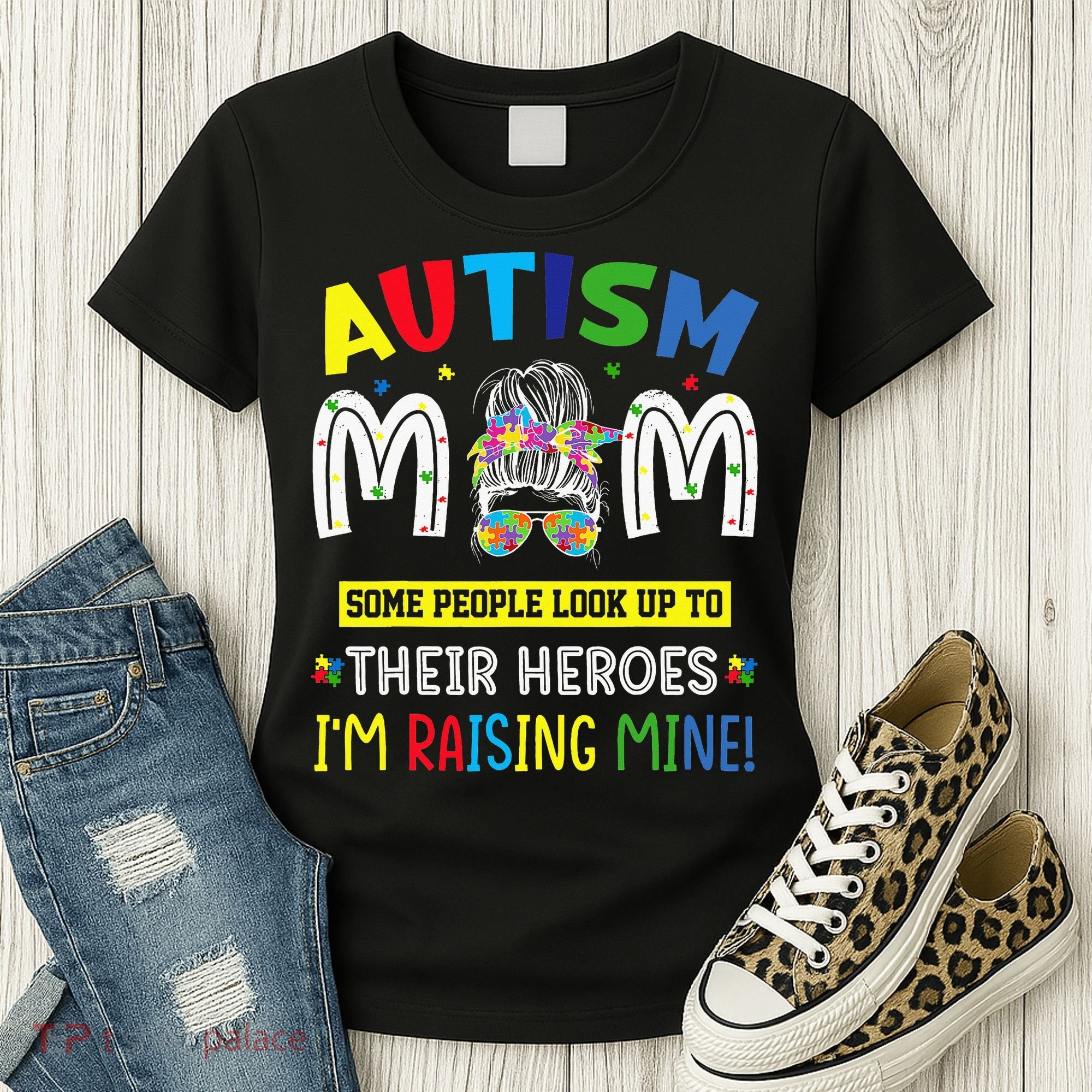 Autism Mom Raising Hero Autism Awareness Messy Bun Women's T-Shirt