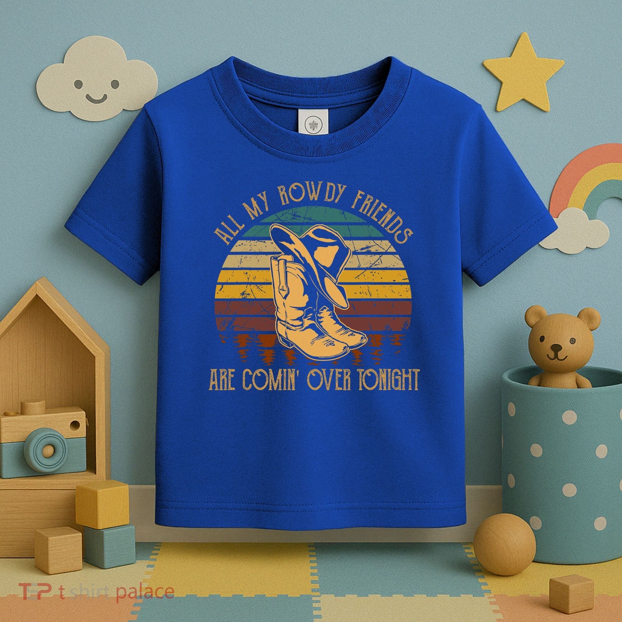 All My Rowdy Friends Are Comin' Over Tonight Retro Boots Hat Toddler T-Shirt