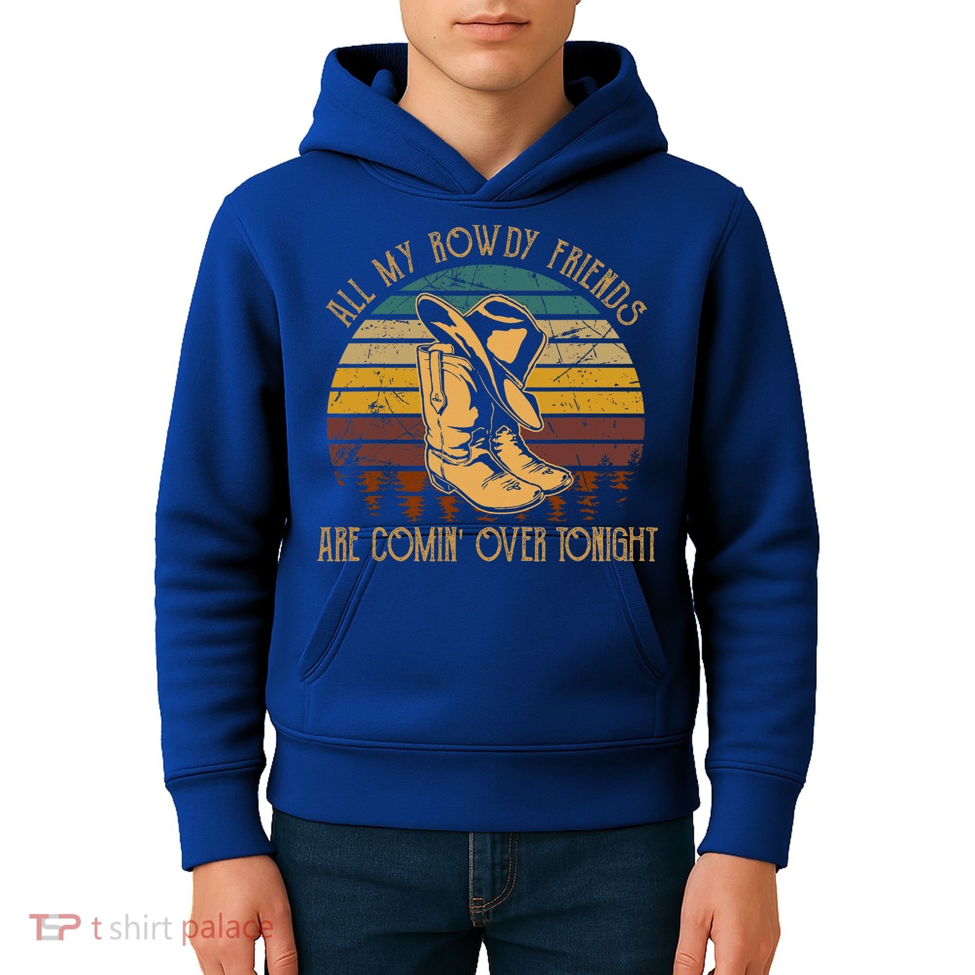 All My Rowdy Friends Are Comin' Over Tonight Retro Boots Hat Kids Hoodie