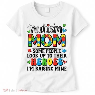 Autism Mom Raising Hero Groovy Autism Awareness   Women's T-Shirt
