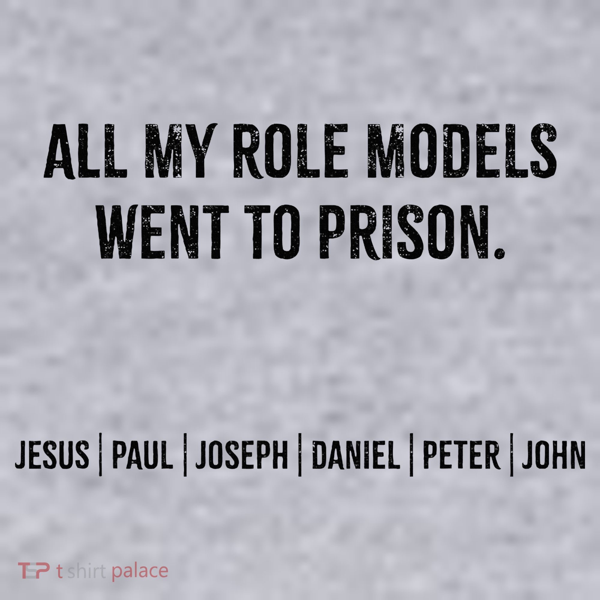 All My Role Models Went To Prison Jesus Paul Joseph Women's Sweatshirt