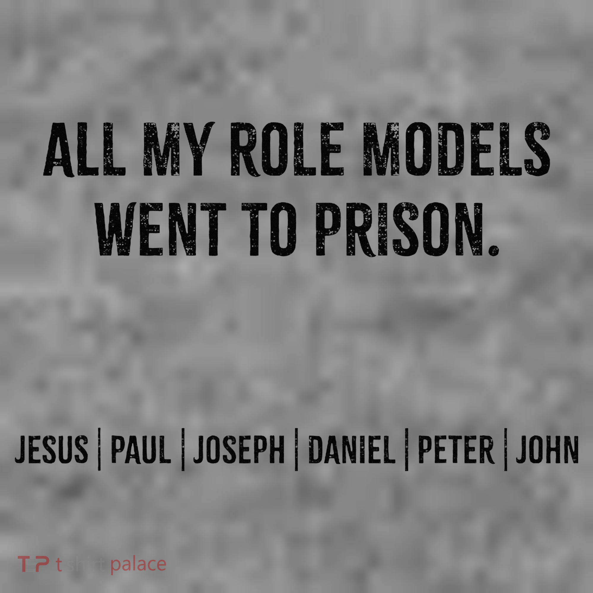 All My Role Models Went To Prison Jesus Paul Joseph Toddler Hoodie