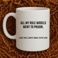 All My Role Models Went To Prison Jesus Paul Joseph Coffee Mug thumb 2