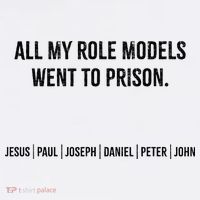 All My Role Models Went To Prison Jesus Paul Joseph Women's Hoodie thumb 2