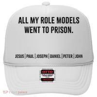 All My Role Models Went To Prison Jesus Paul Joseph Hat thumb 0