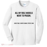 All My Role Models Went To Prison Jesus Paul Joseph Kids Long Sleeve Shirt thumb 0