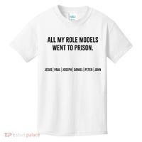 All My Role Models Went To Prison Jesus Paul Joseph Kids T-Shirt thumb 0