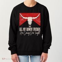 All My Rowdy Friends Are Coming Over Tonight West Mountains Women's Sweatshirt thumb 0