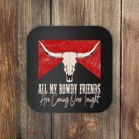All My Rowdy Friends Are Coming Over Tonight West Mountains Coaster thumb 0