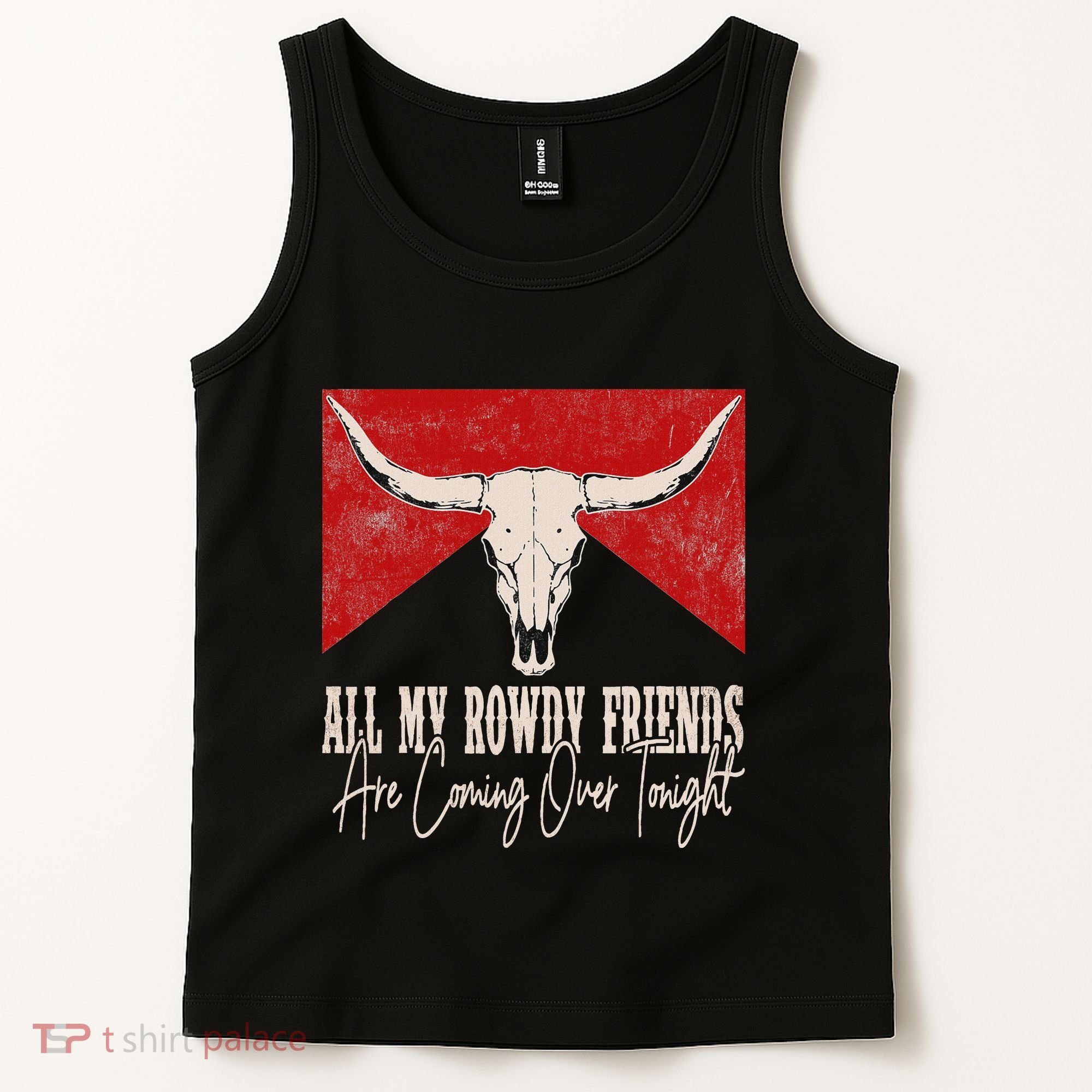 All My Rowdy Friends Are Coming Over Tonight West Mountains Tank Top