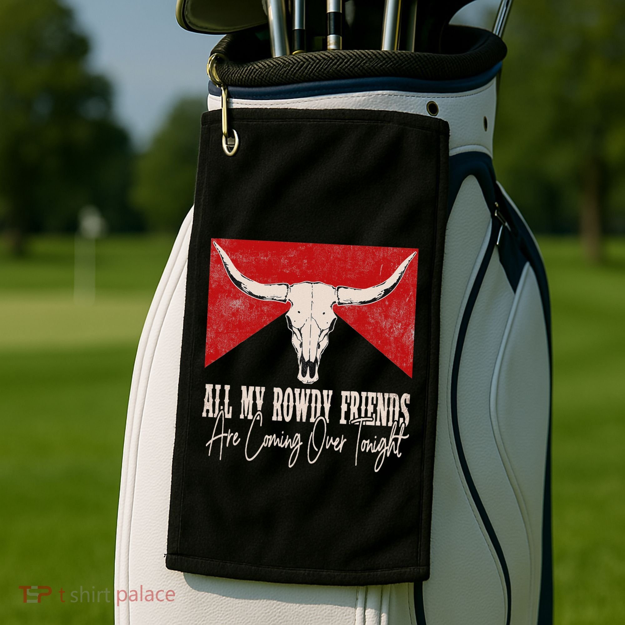 All My Rowdy Friends Are Coming Over Tonight West Mountains Golf Towel