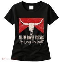 All My Rowdy Friends Are Coming Over Tonight West Mountains Women's T-Shirt thumb 0