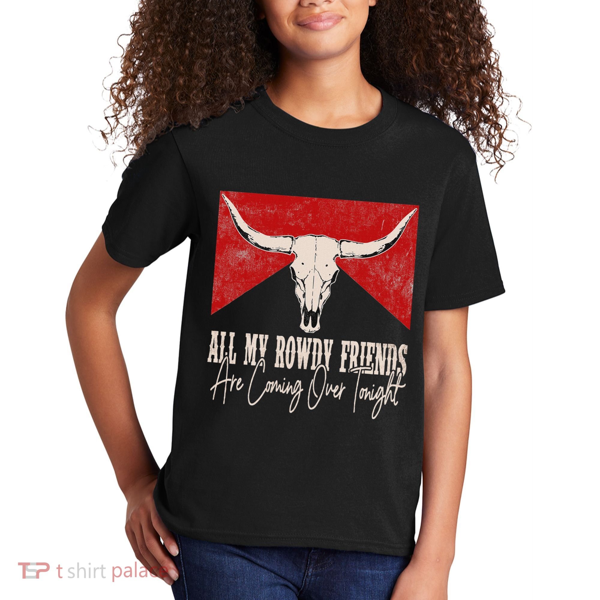 All My Rowdy Friends Are Coming Over Tonight West Mountains Kids T-Shirt