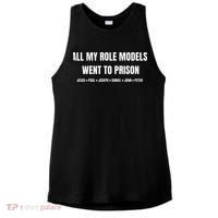 All My Role Models Went To Prison Jesus Paul Joseph Daniel Peter John Ladies PosiCharge Tri-Blend Wicking Tank thumb 0