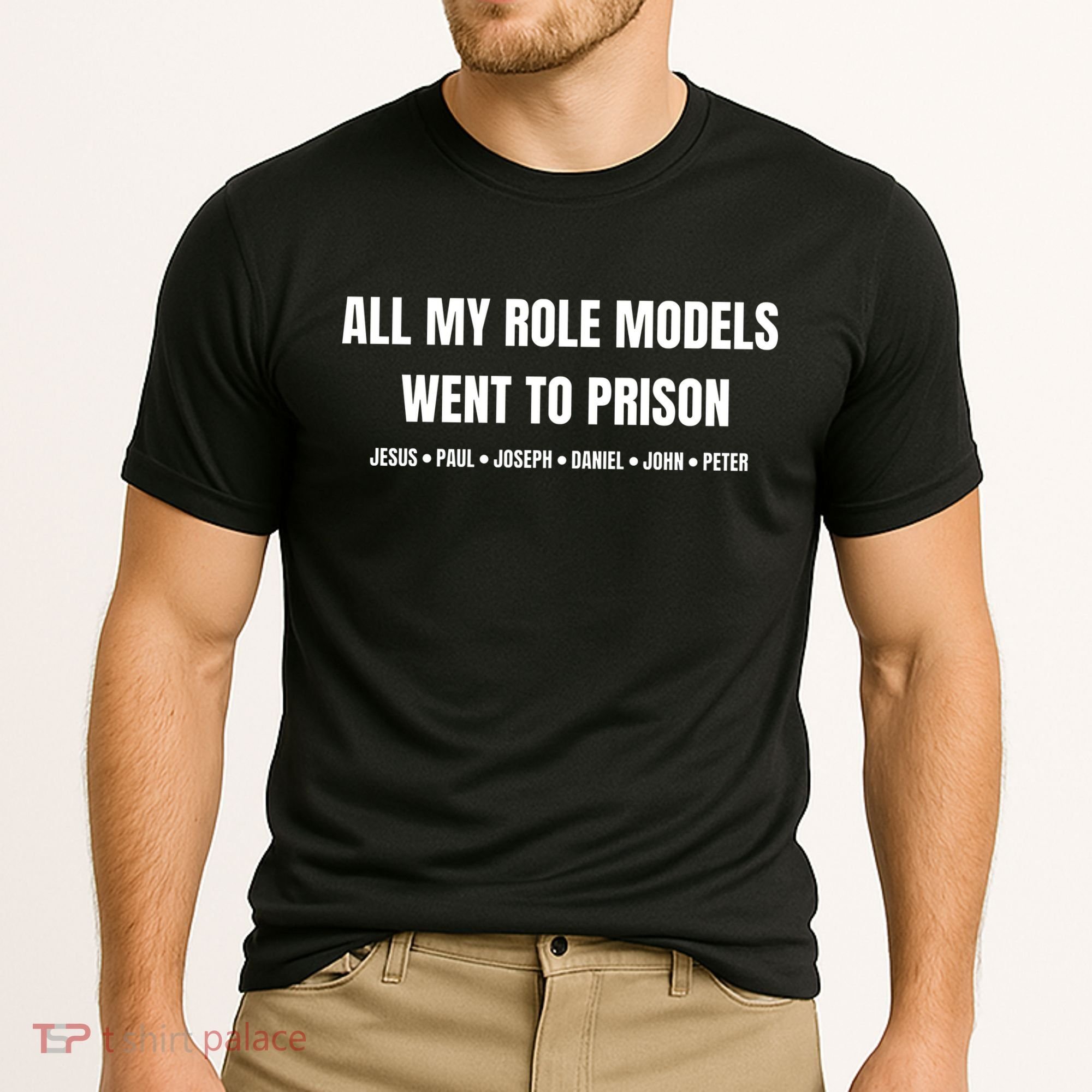 All My Role Models Went To Prison Jesus Paul Joseph Daniel Peter John Cooling Performance Crew T-Shirt