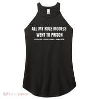 All My Role Models Went To Prison Jesus Paul Joseph Daniel Peter John Women's Perfect Tri Rocker Tank thumb 0