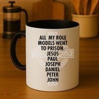 All My Role Models Went To Prison Jesus Coffee Mug thumb 4