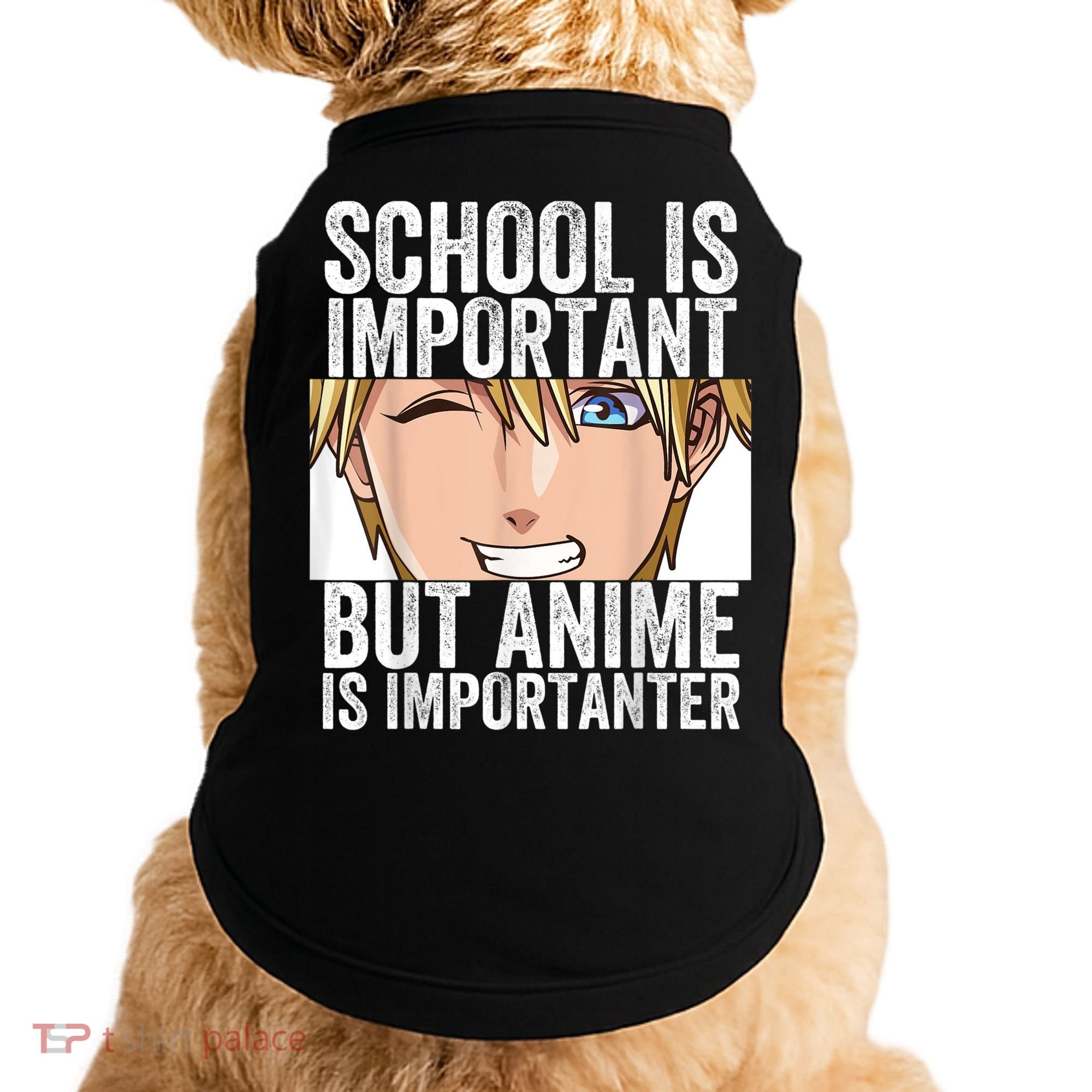 Anime Merch School Is Important But Anime Is Importanter Doggie Tank