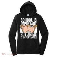 Anime Merch School Is Important But Anime Is Importanter Women's Hoodie thumb 0
