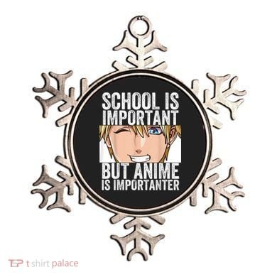 Anime Merch School Is Important But Anime Is Importanter Ornament